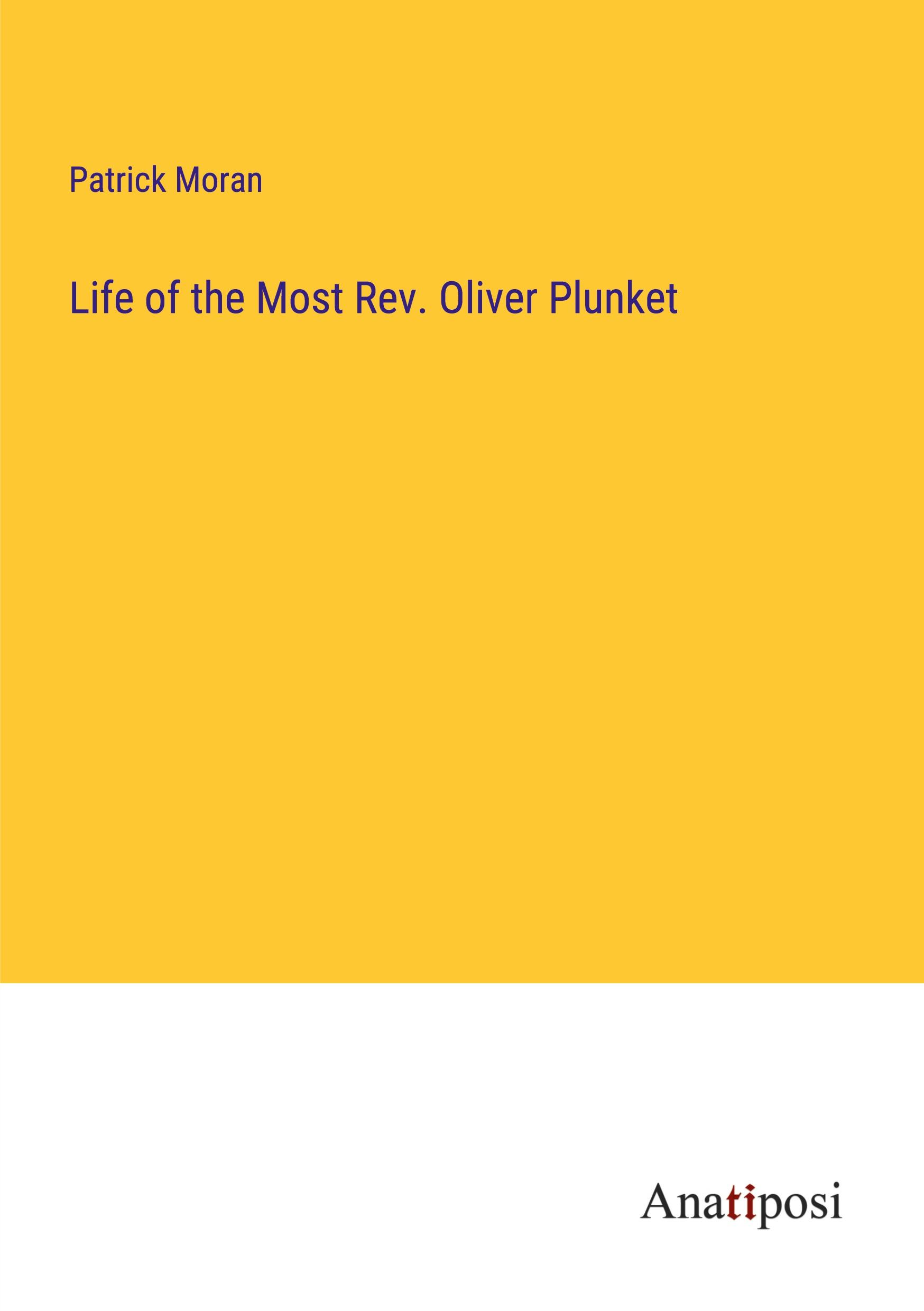 Vorderes Coverbild Life of the Most Rev. Oliver Plunket
