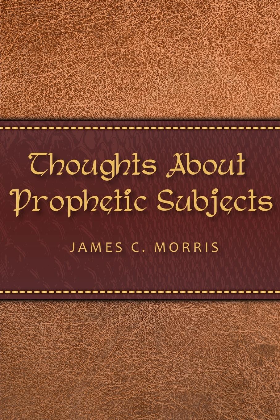 Vorderes Coverbild Thoughts About Prophetic Subjects