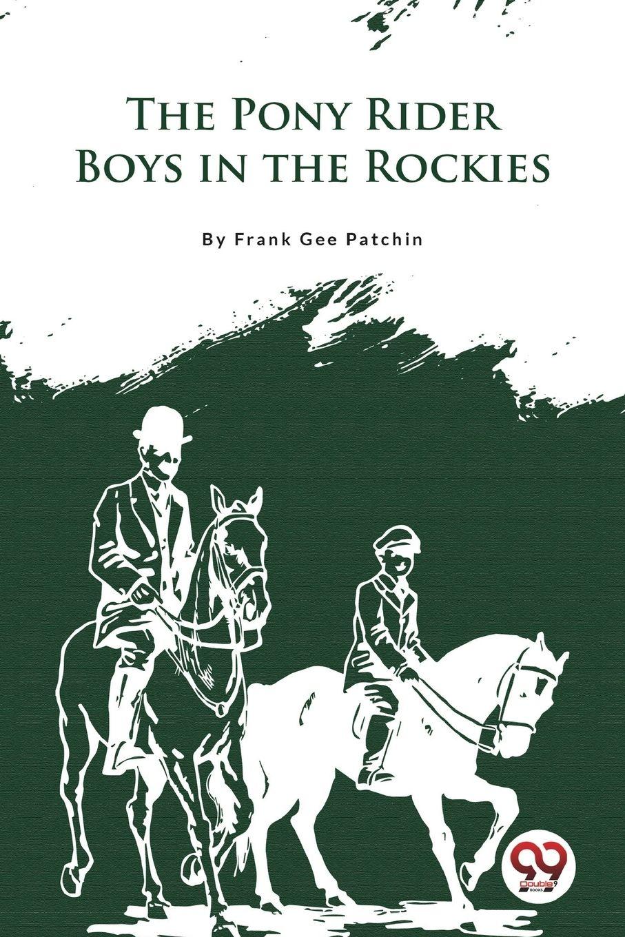 Vorderes Coverbild The Pony Rider Boys In the Rockies