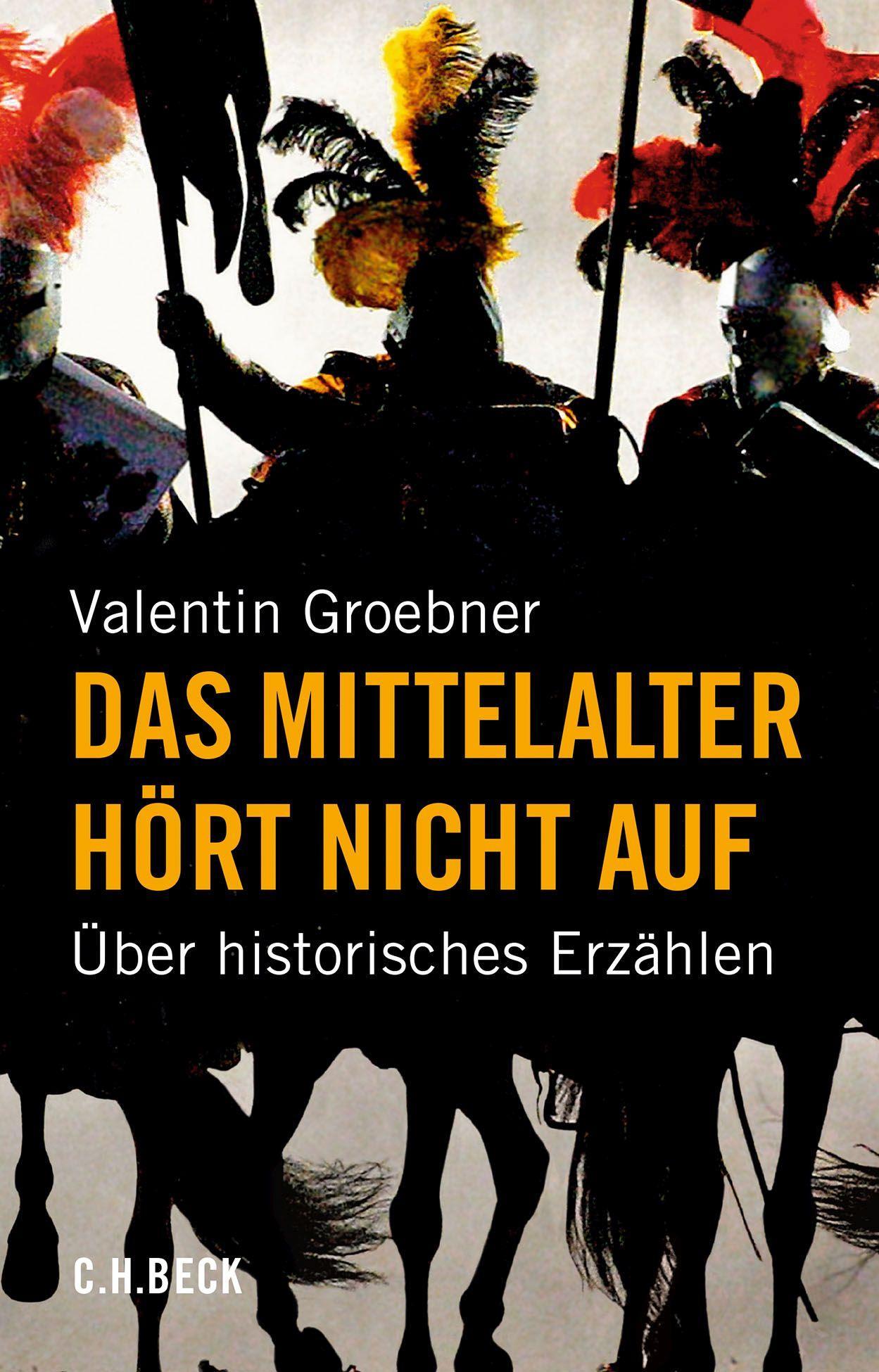 Vorderes Coverbild Das Mittelalter hört nicht auf