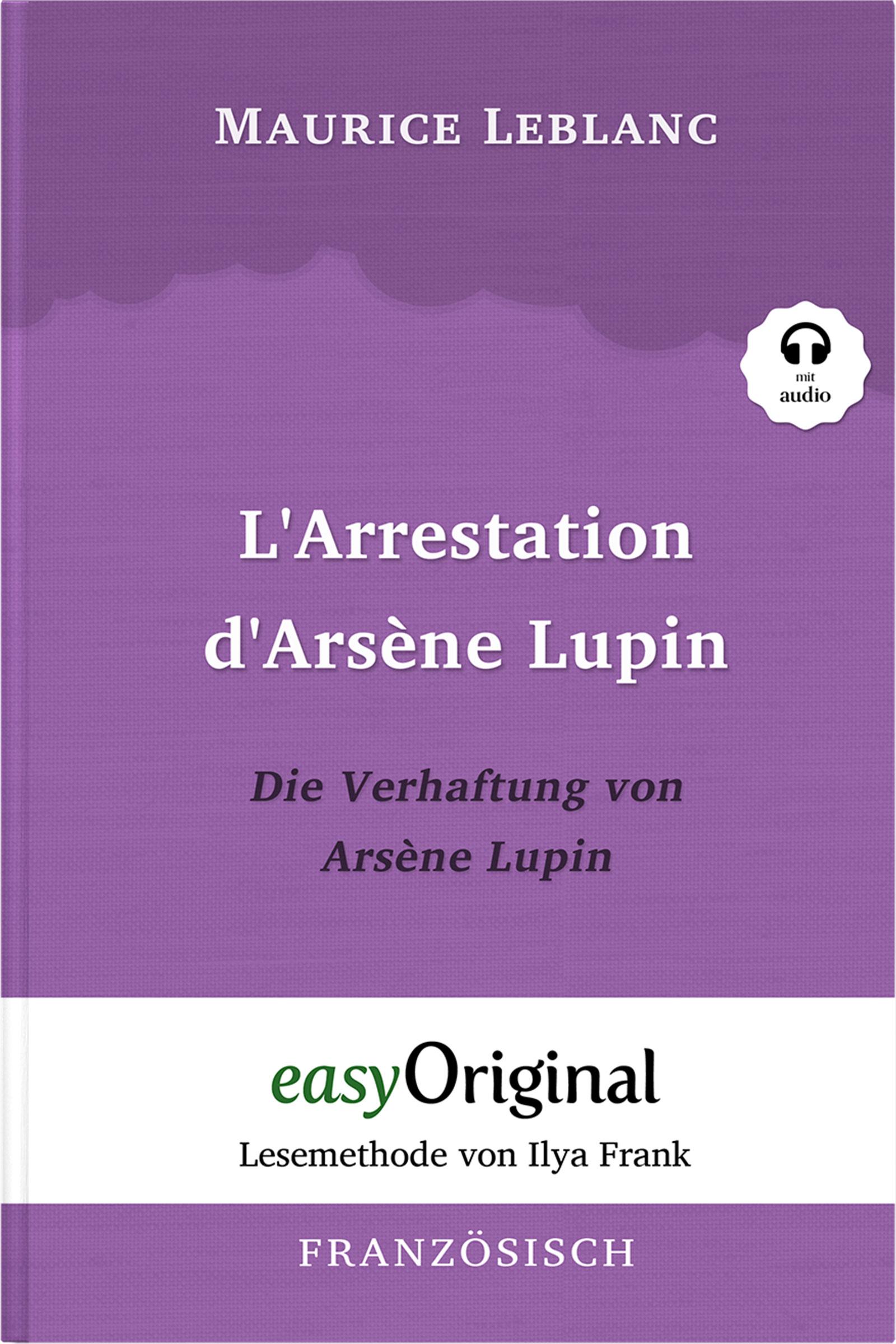 Vorderes Coverbild Arsène Lupin - 1 / L'Arrestation d'Arsène Lupin / Die Verhaftung von d'Arsène Lupin (Buch + Audio-CD) - Lesemethode von Ilya Frank - Zweisprachige Ausgabe Französisch-Deutsch