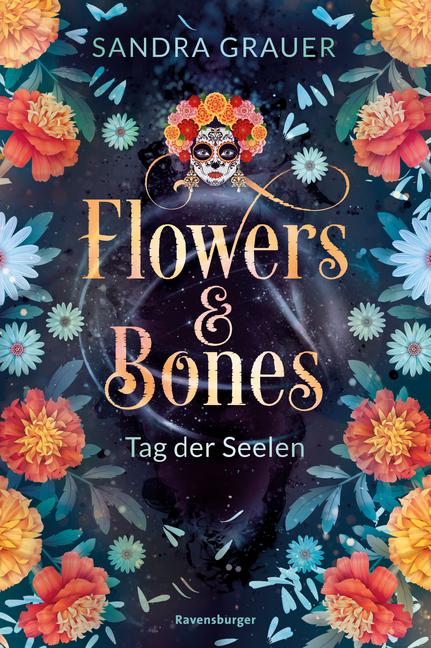 Vorderes Coverbild Flowers & Bones, Band 1: Tag der Seelen