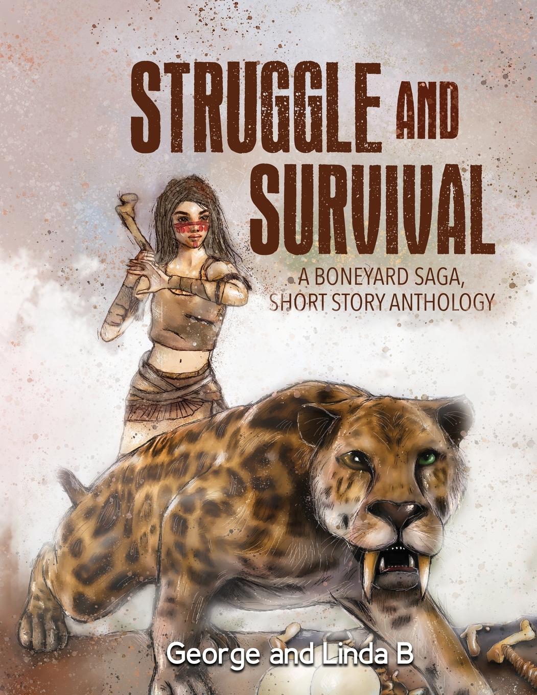 Vorderes Coverbild Struggle and Survival A Boneyard Saga, Short Story Anthology