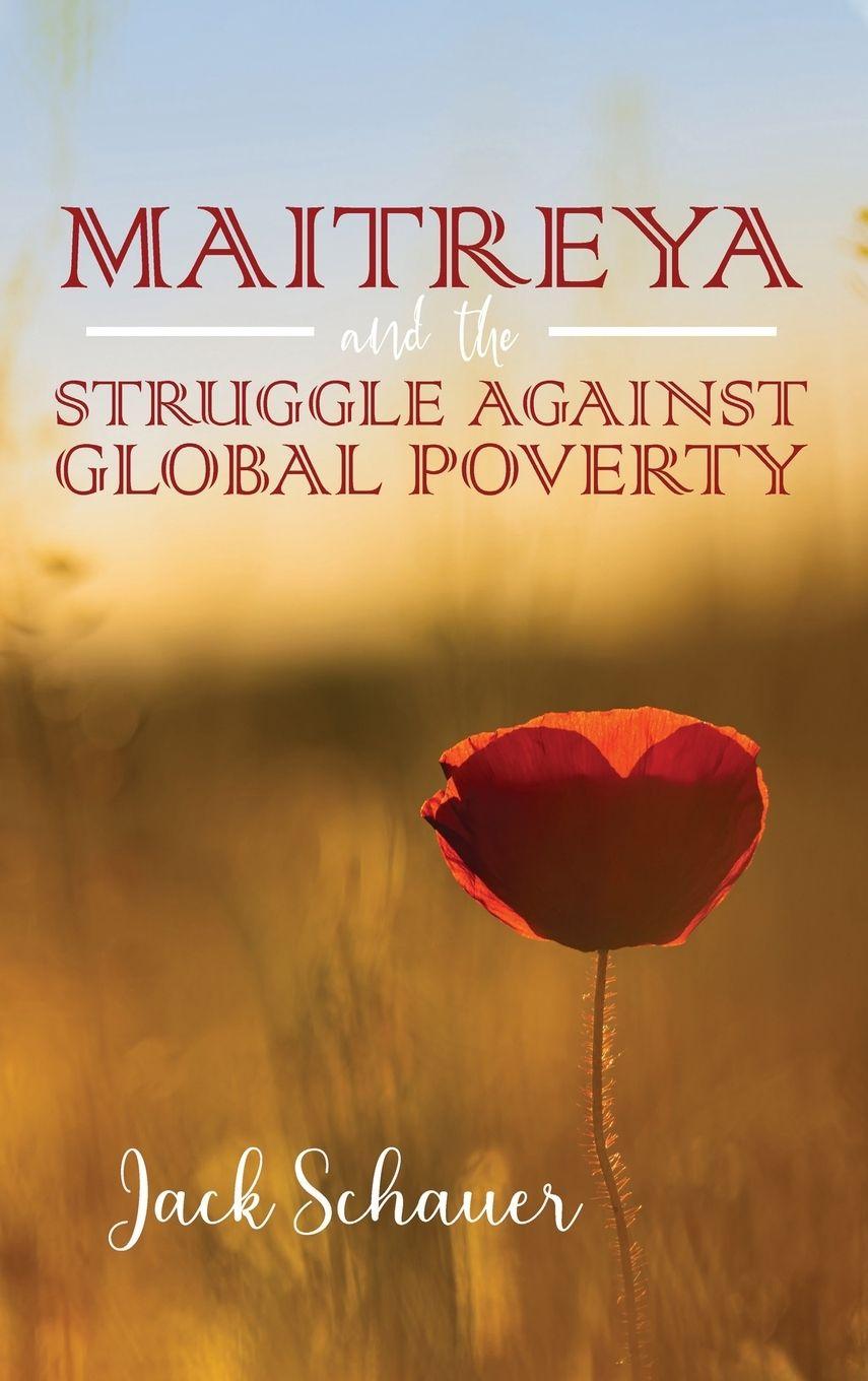 Vorderes Coverbild Maitreya and the Struggle Against Global Poverty