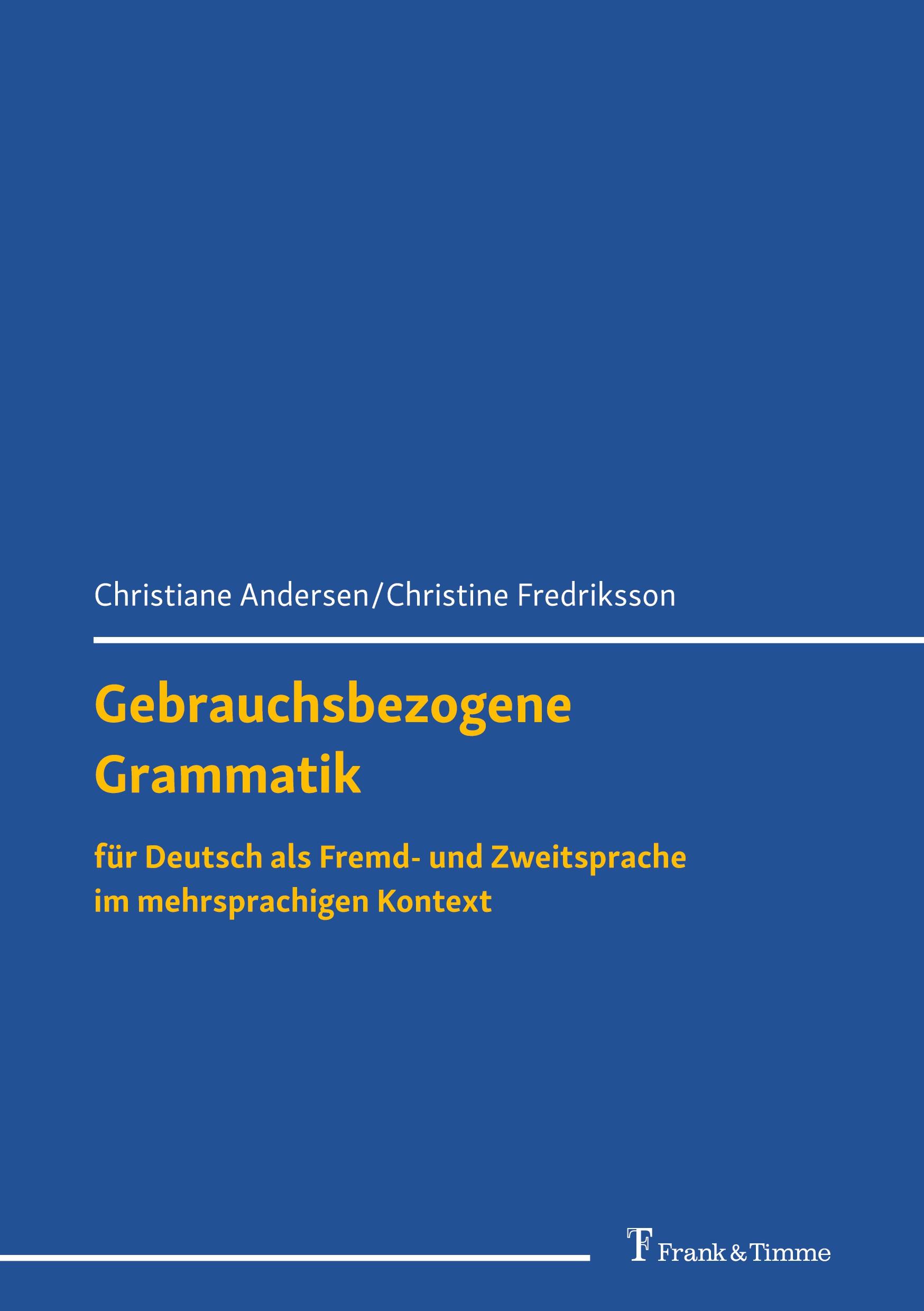 Vorderes Coverbild Gebrauchsbezogene Grammatik für Deutsch als Fremd- und Zweitsprache im mehrsprachigen Kontext