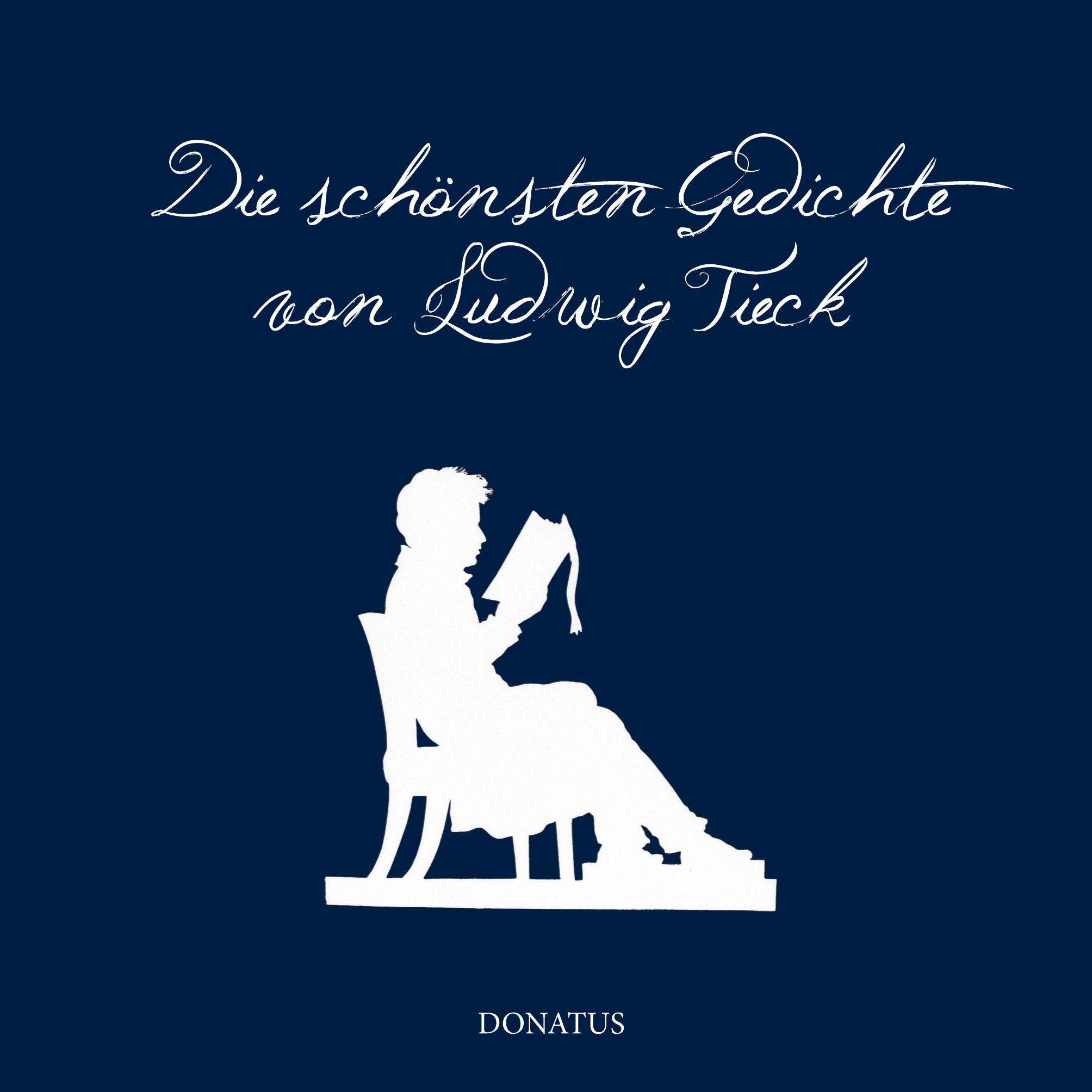 Vorderes Coverbild Die schönsten Gedichte von Ludwig Tieck
