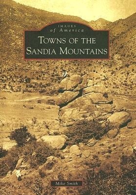 Vorderes Coverbild Towns of the Sandia Mountains