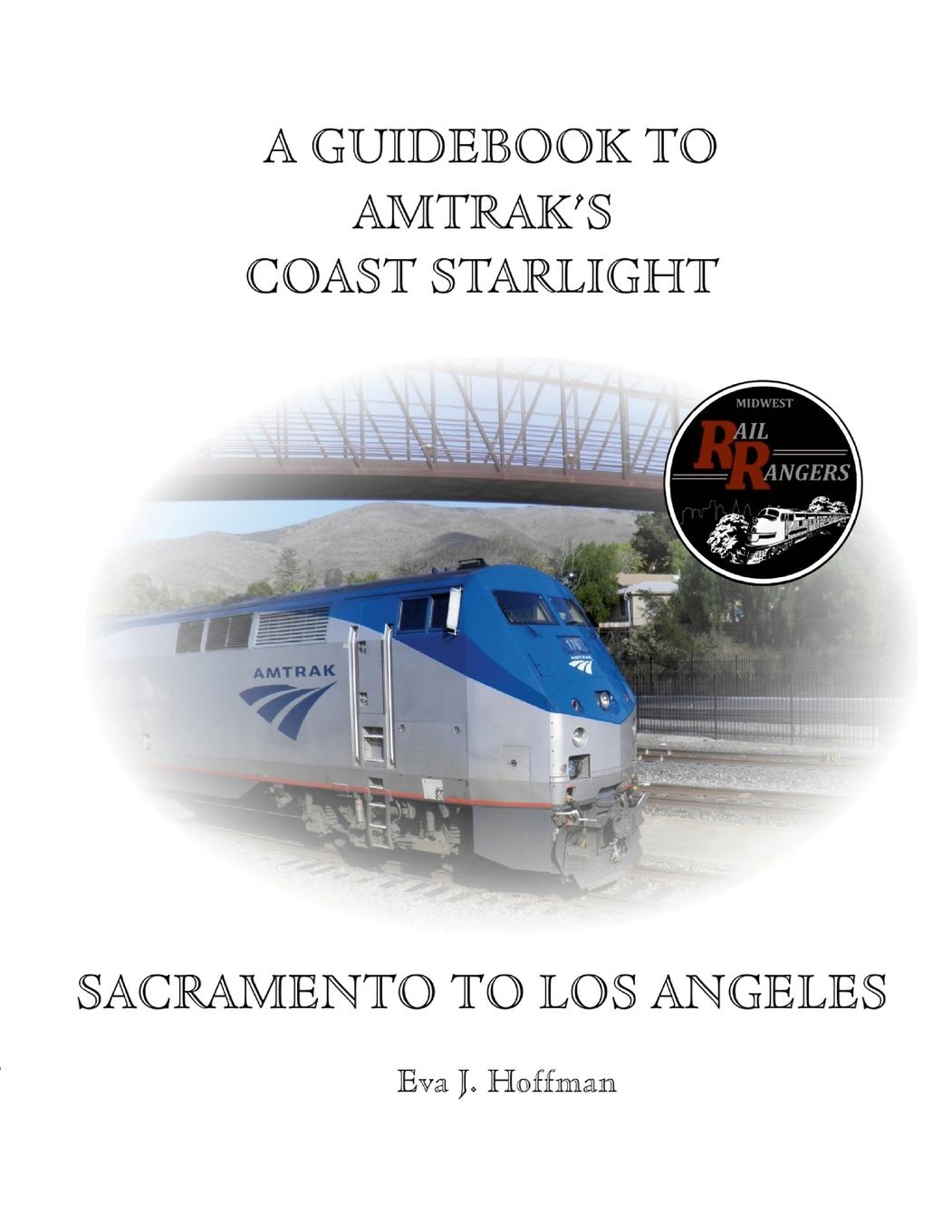 Vorderes Coverbild A GUIDEBOOK TO AMTRAK'S® COAST STARLIGHT