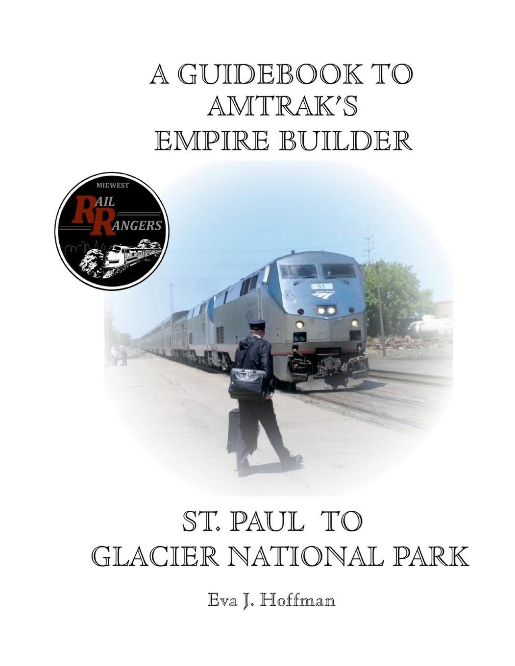 Vorderes Coverbild A GUIDEBOOK TO AMTRAK'S® EMPIRE BUILDER