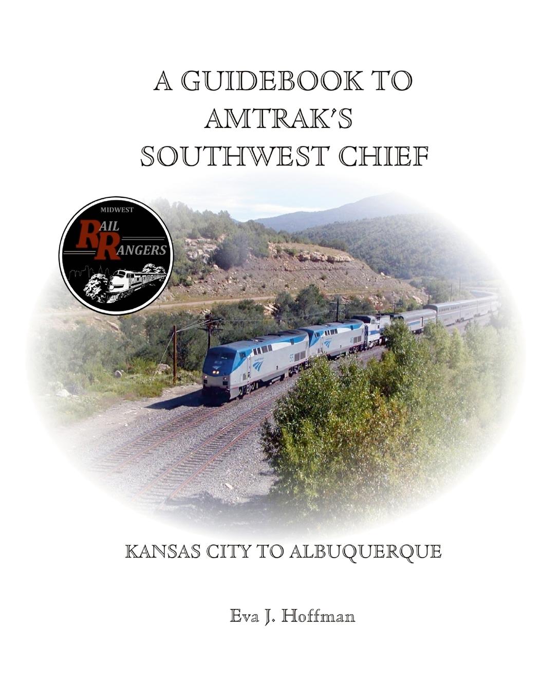 Vorderes Coverbild A GUIDEBOOK TO AMTRAK'S® SOUTHWEST CHIEF