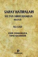 Vorderes Coverbild Saray Hatiralari Sultan Abdülhamidin Hayati