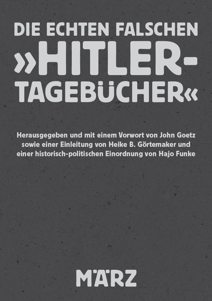 Vorderes Coverbild Die echten falschen 'Hitler-Tagebücher'