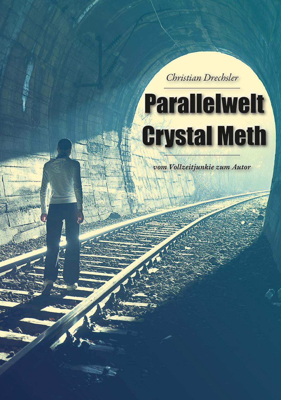 Vorderes Coverbild Parallelwelt Crystal Meth