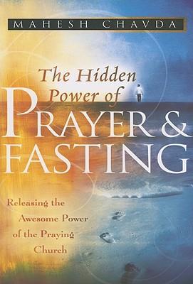 Vorderes Coverbild The Hidden Power of Prayer and Fasting