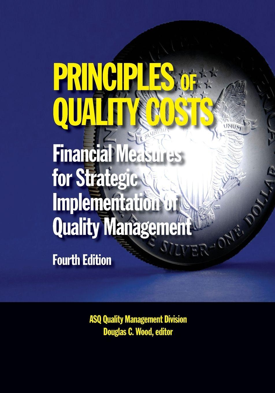 Vorderes Coverbild Principles of Quality Costs, Fourth Edition