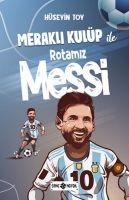 Vorderes Coverbild Merakli Kulüp ile Rotamiz MESSI