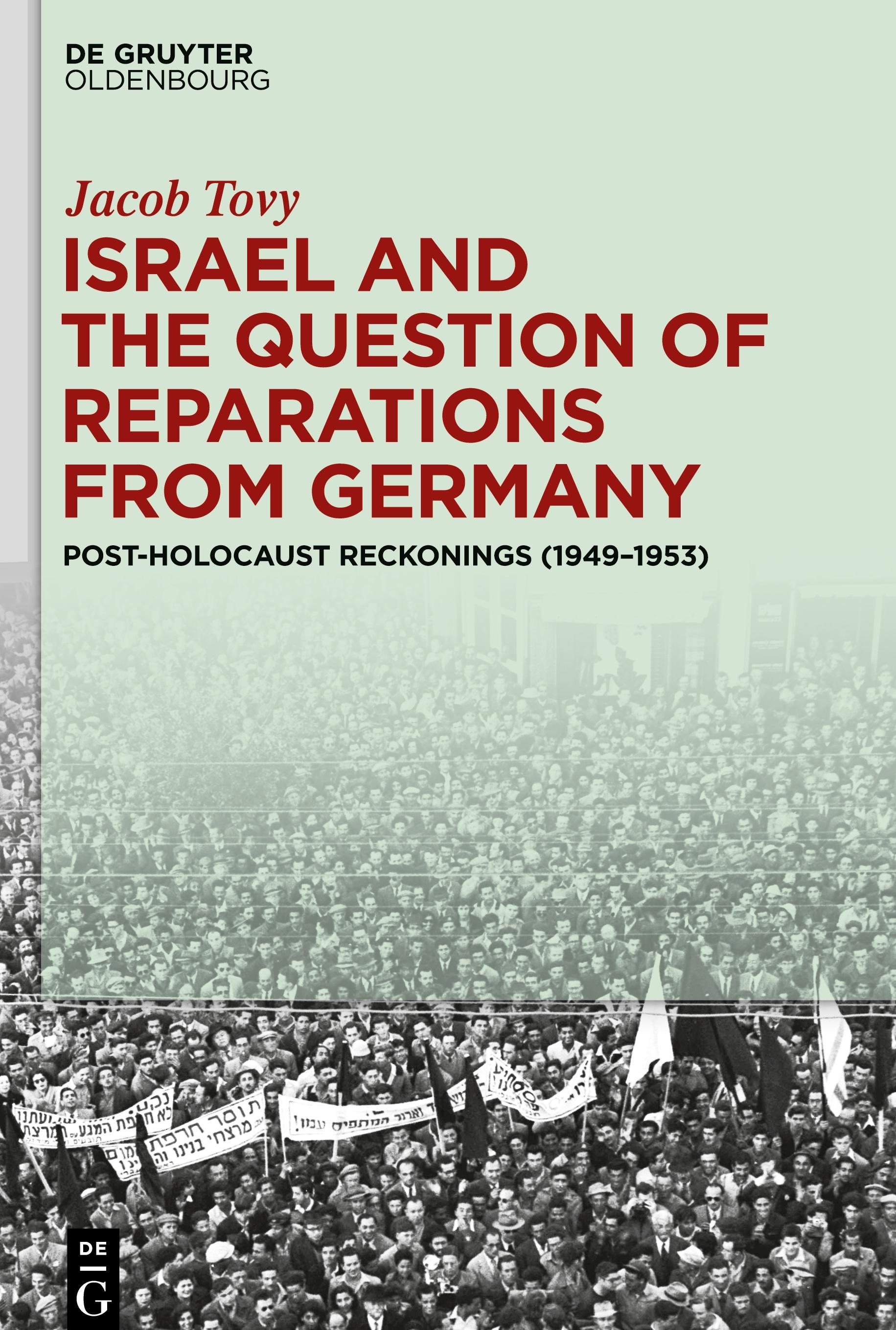 Vorderes Coverbild Israel and the Question of Reparations from Germany