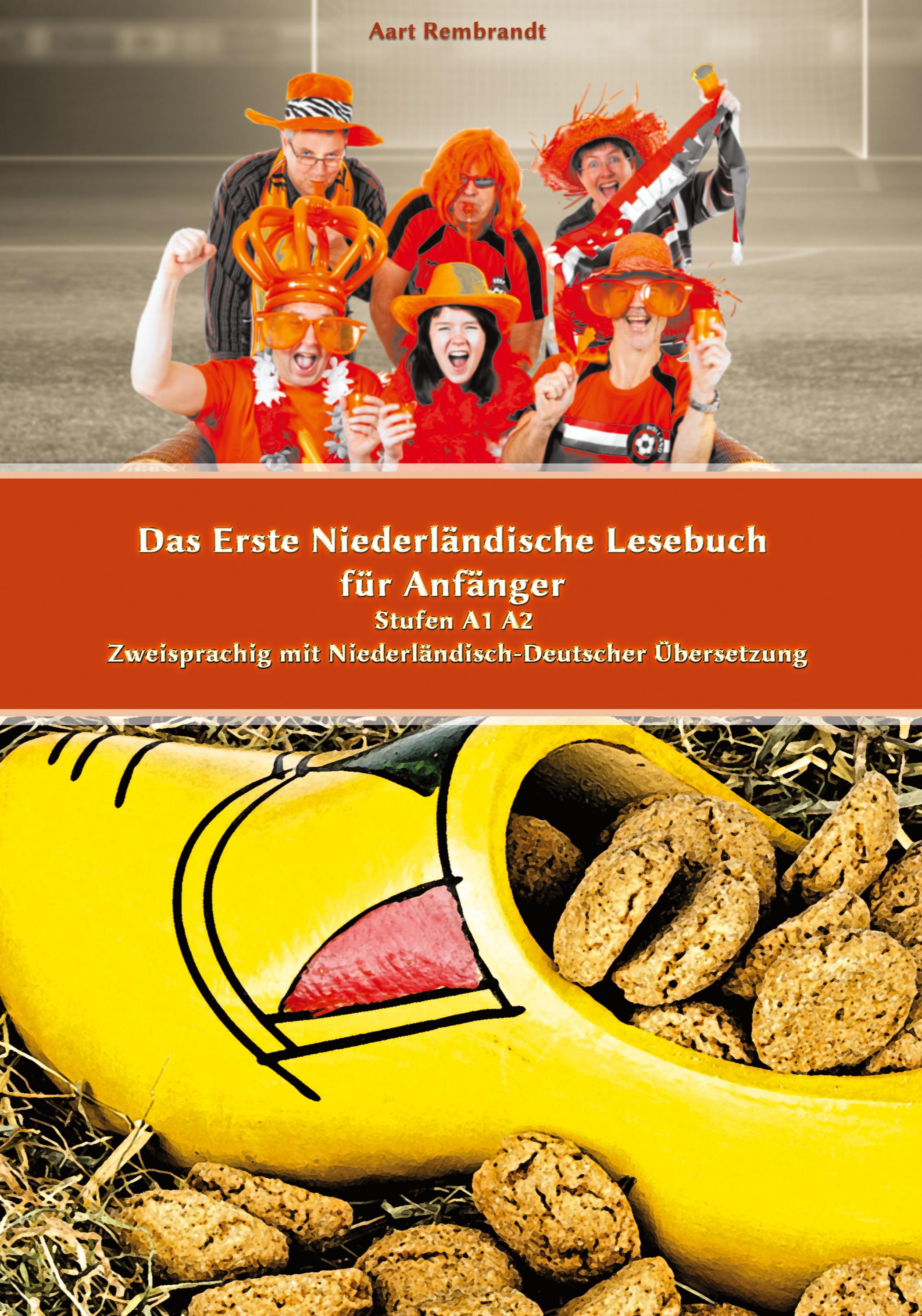 Vorderes Coverbild Das Erste Niederländische Lesebuch für Anfänger