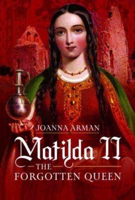 Vorderes Coverbild Matilda II: The Forgotten Queen