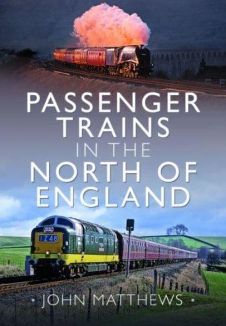 Vorderes Coverbild Passenger Trains in the North of England