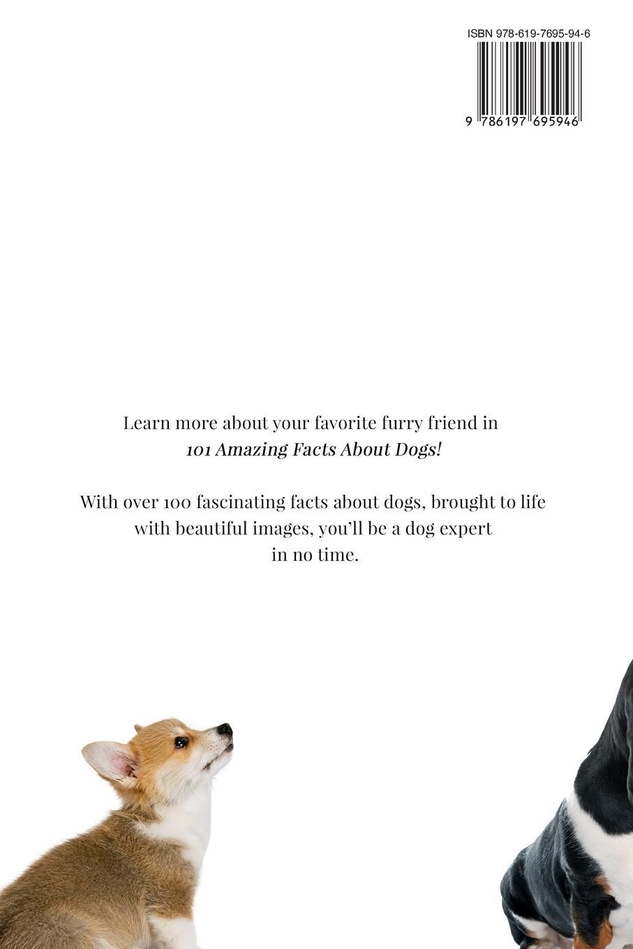 Rückseitencover Dogs 101 Amazing Facts About Dogs