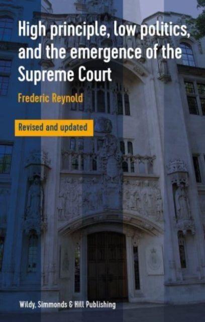 Vorderes Coverbild High Principle, Low Politics, and the Emergence of the Supreme Court
