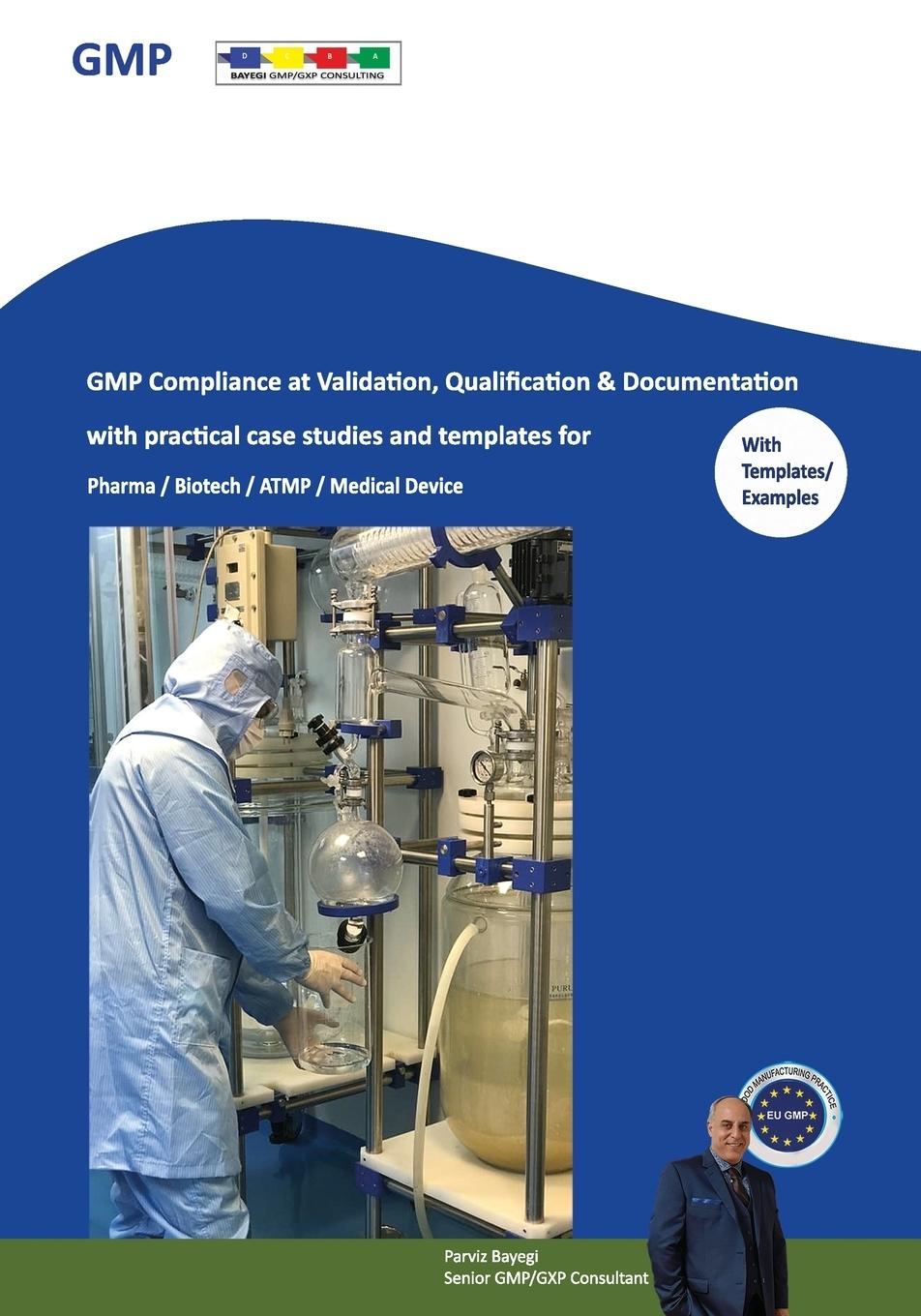 Vorderes Coverbild GMP Compliance at Validation, Qualification & Documentation with practical case studies and templates