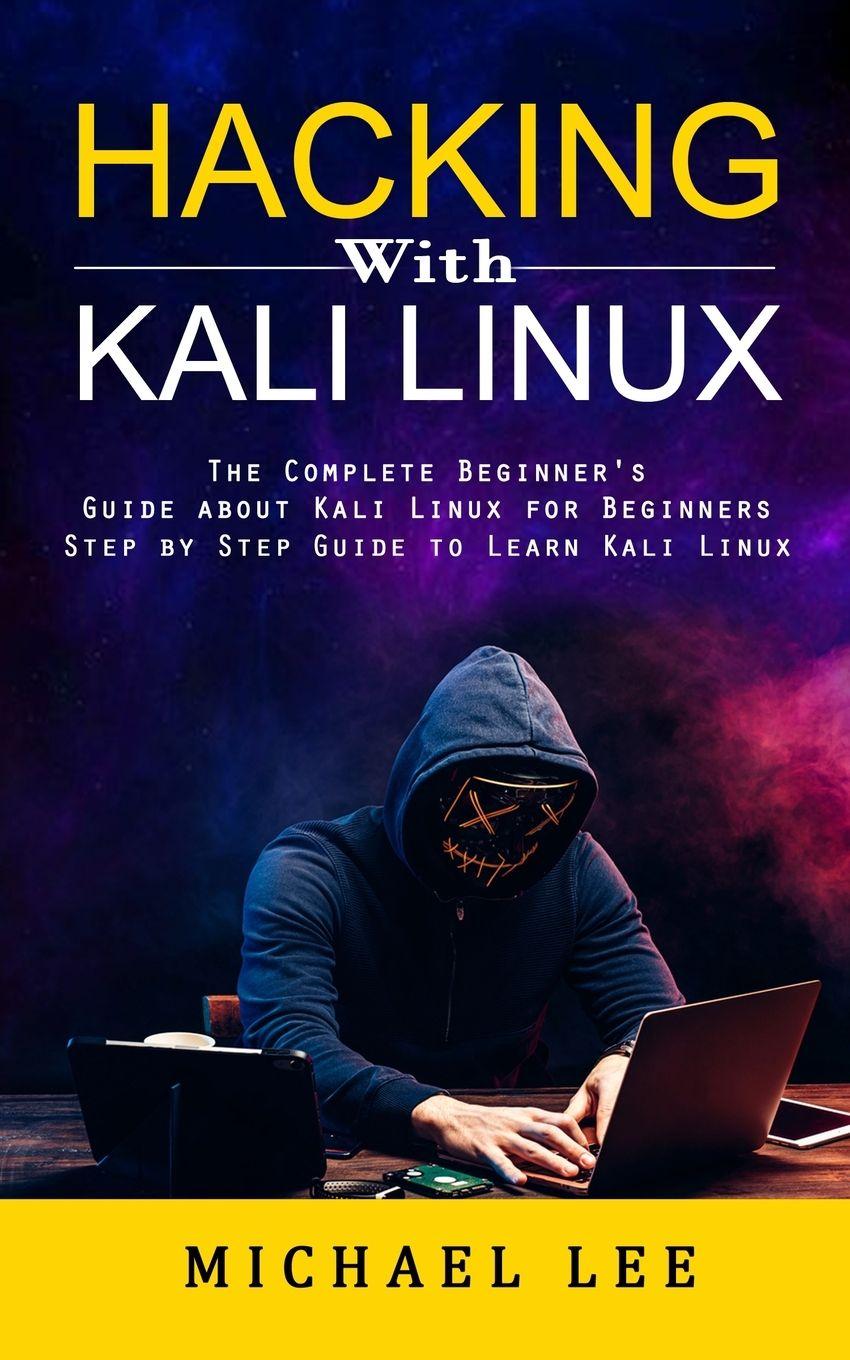 Vorderes Coverbild Hacking With Kali Linux