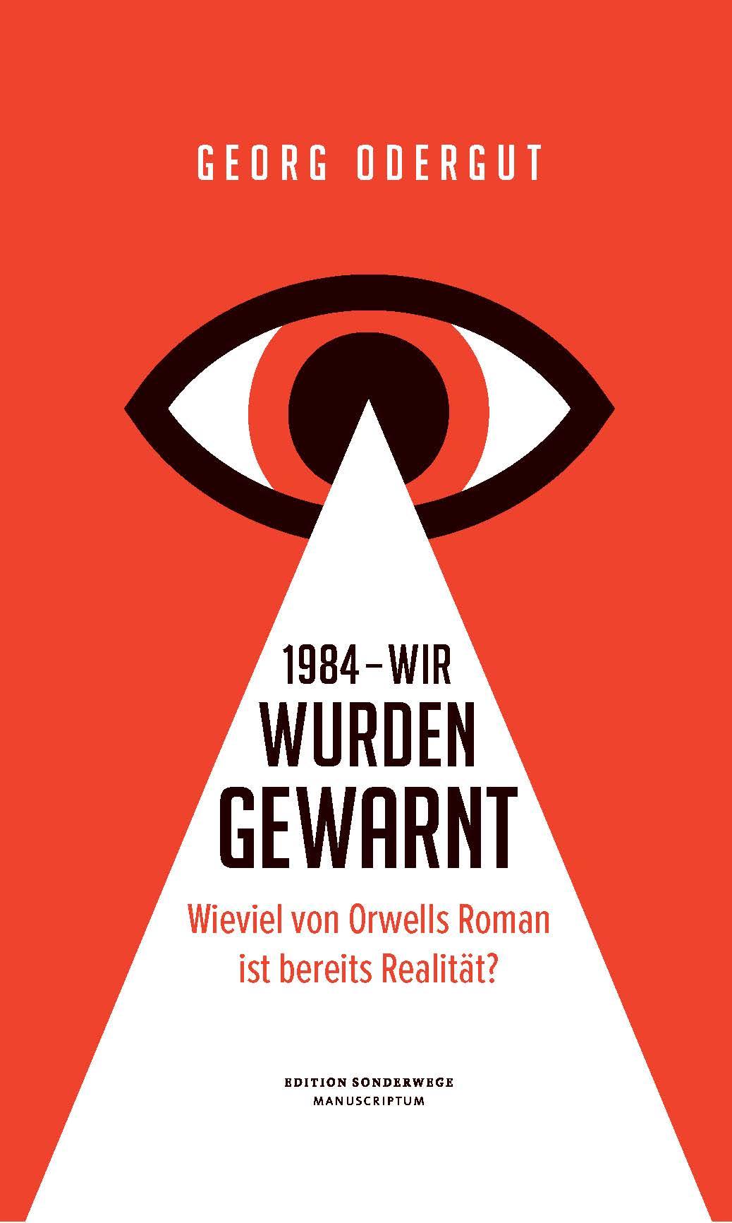 Vorderes Coverbild 1984 - Wir wurden gewarnt