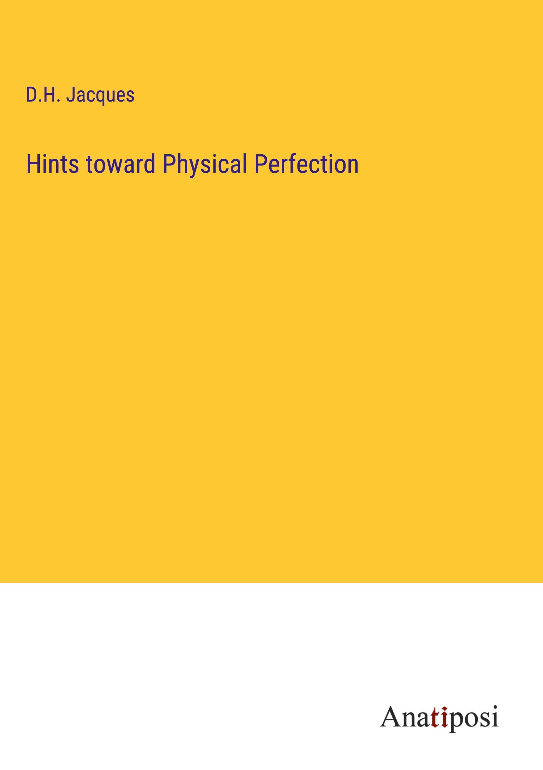 Vorderes Coverbild Hints toward Physical Perfection