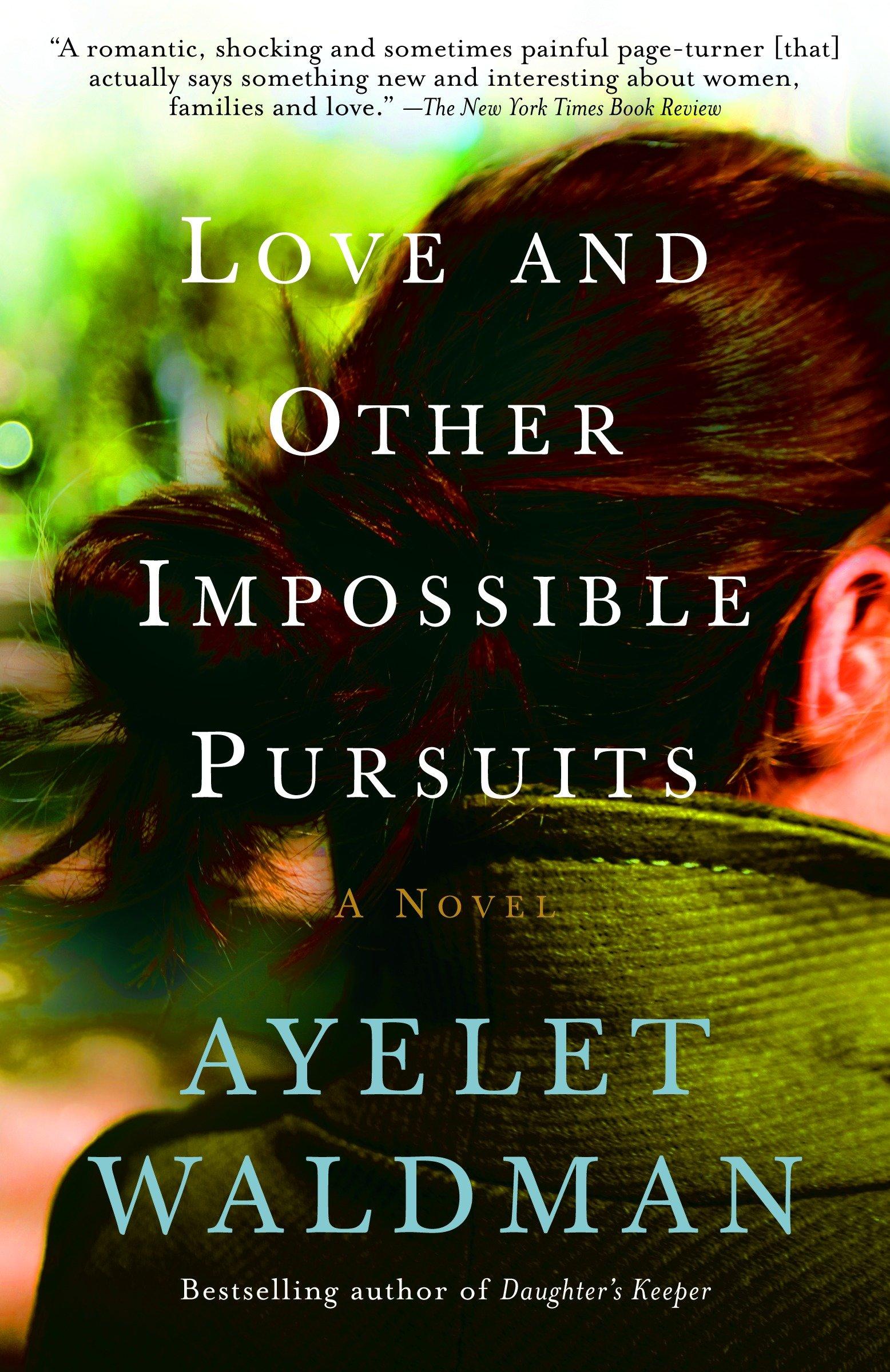 Vorderes Coverbild Love and Other Impossible Pursuits