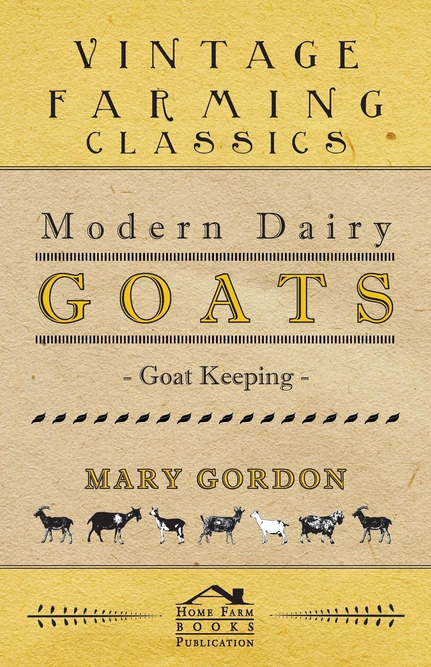 Vorderes Coverbild Modern Dairy Goats -Goat Keeping