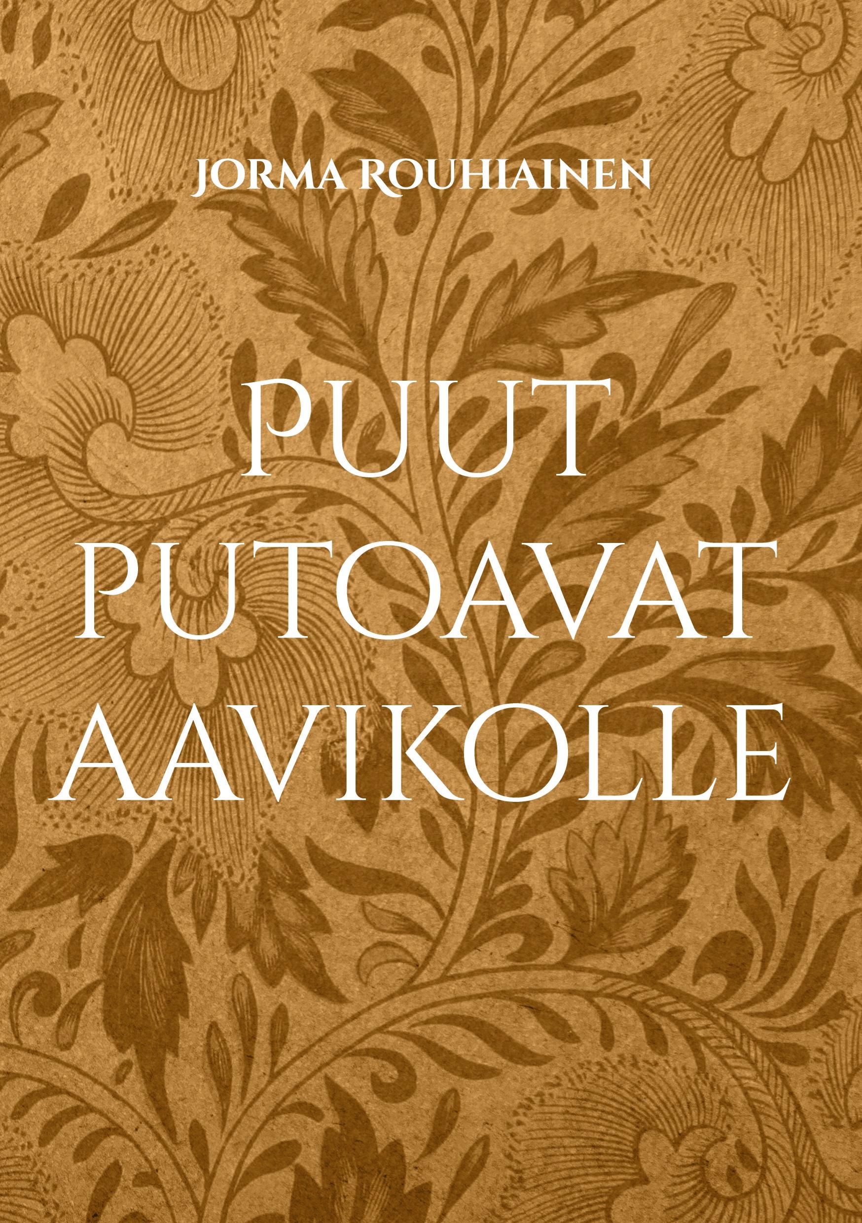 Vorderes Coverbild Puut putoavat aavikolle
