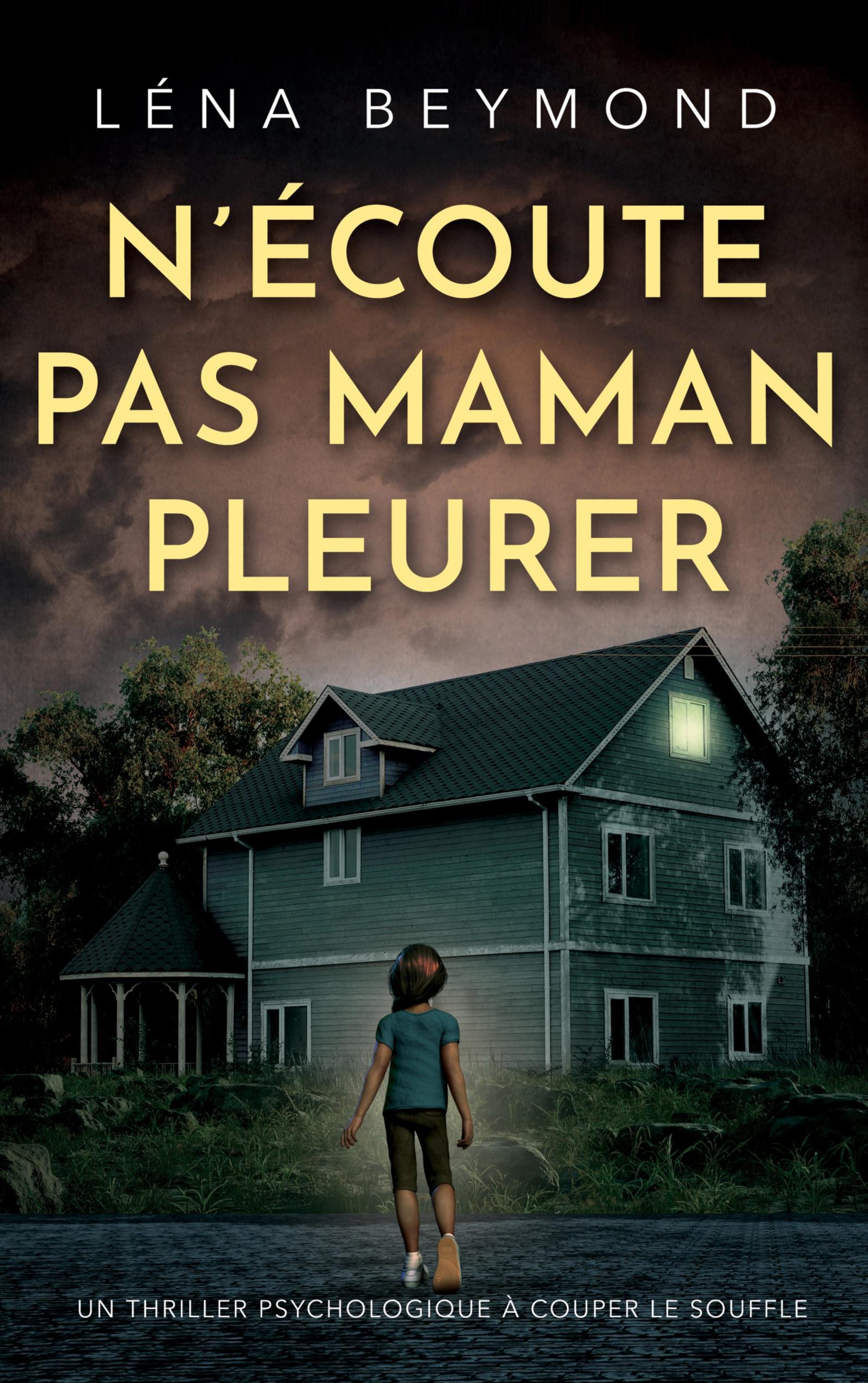Vorderes Coverbild N'écoute pas Maman pleurer