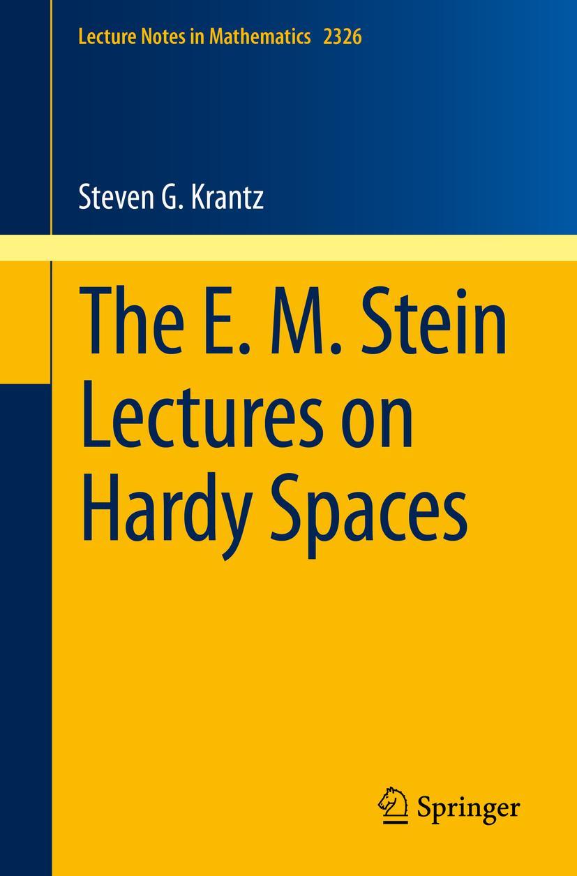 Vorderes Coverbild The E. M. Stein Lectures on Hardy Spaces