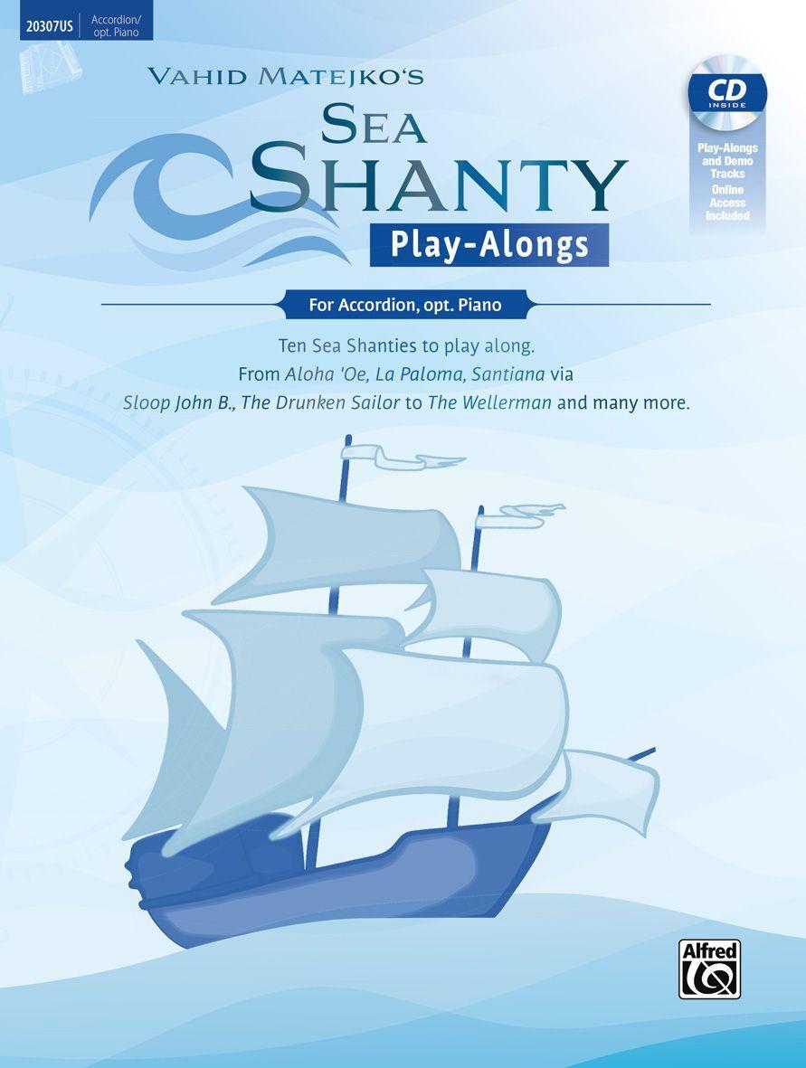 Vorderes Coverbild Sea Shanty Play-Alongs for Accordion, opt. Piano