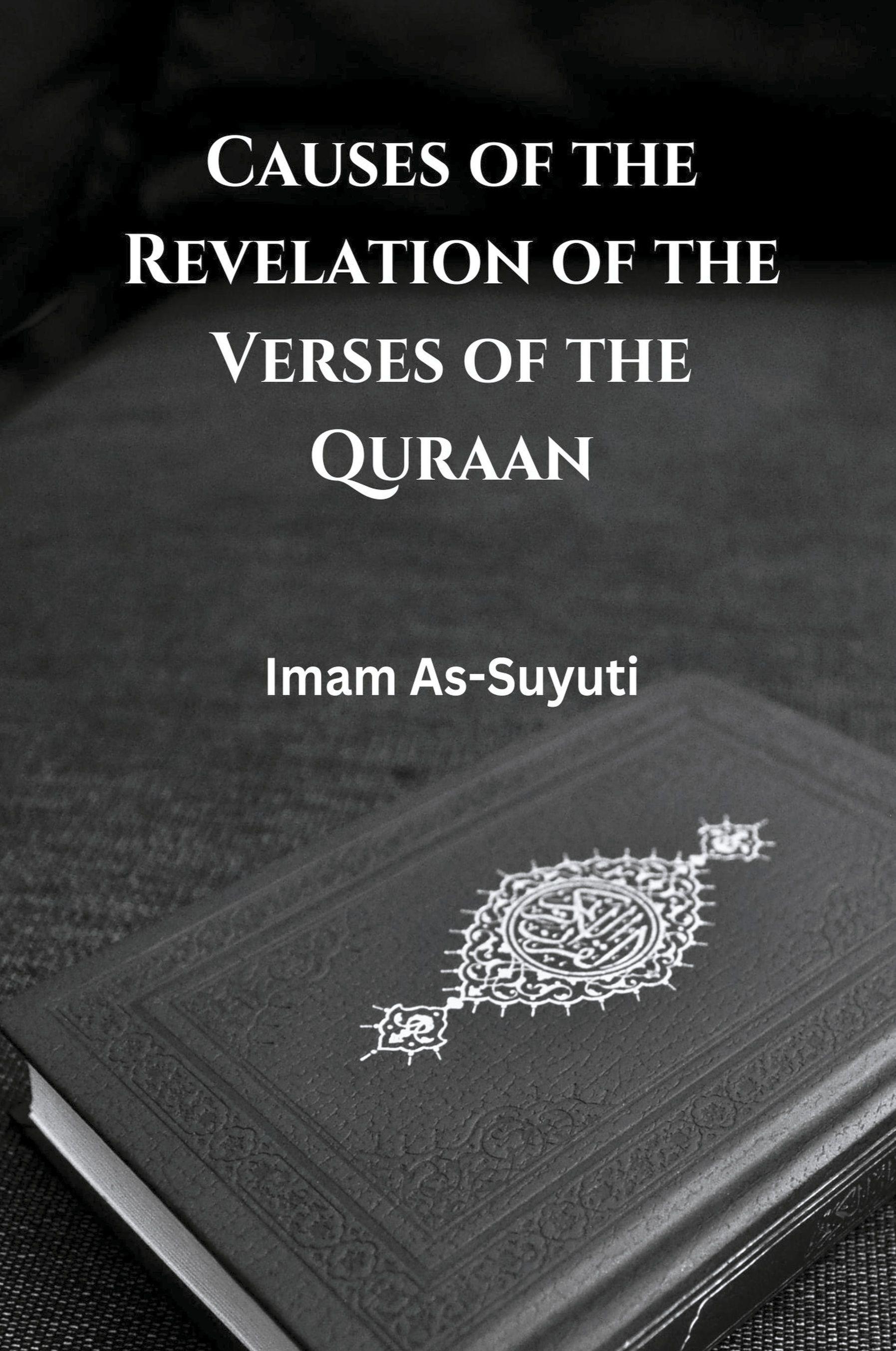 Vorderes Coverbild Causes of the Revelation of the Verses of the Quraan