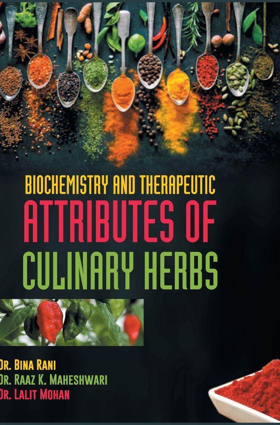 Vorderes Coverbild Biochemistry and Therapeutic Attributes of Culinary Herbs