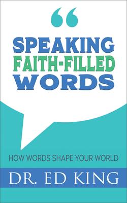 Vorderes Coverbild Speaking Faith-Filled Words
