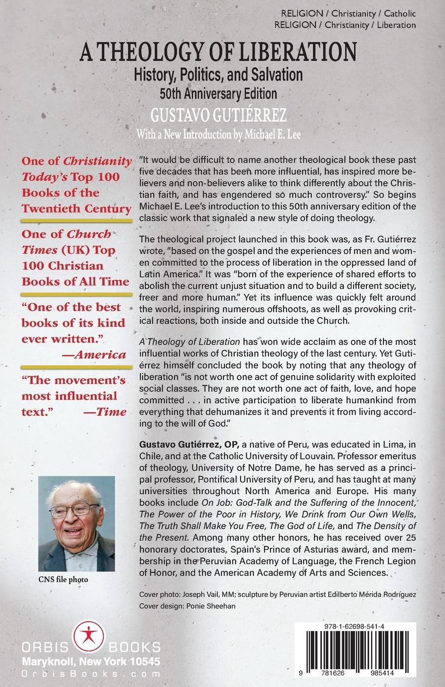 Rückseitencover A Theology of Liberation: History, Politics, and Salvation 50th Anniversary Edition with New Introduction by Michael E. Lee)