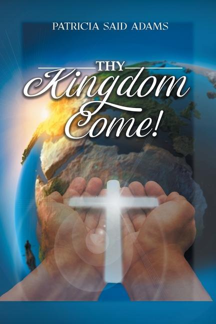 Vorderes Coverbild Thy Kingdom Come