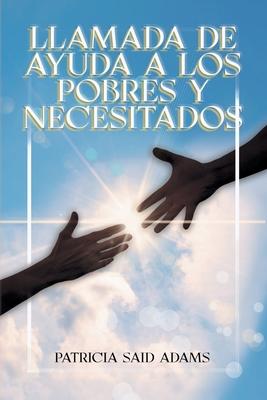 Vorderes Coverbild Llamada de Ayuda A Los Pobres Y Necesitados