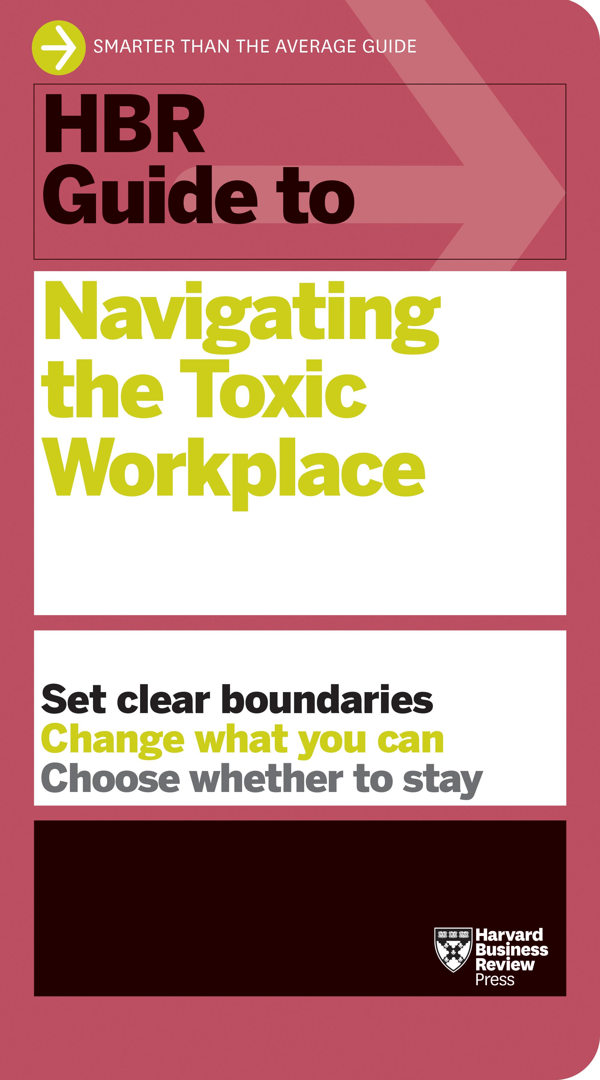 Beispielinhalt (Bild) HBR Guide to Navigating the Toxic Workplace