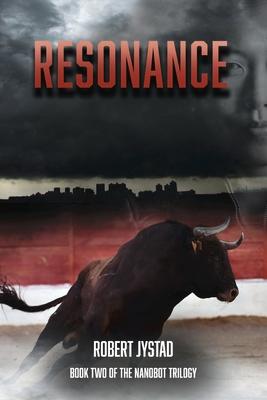 Vorderes Coverbild Resonance: Book 2 of the Nanobot Trilogy Volume 2