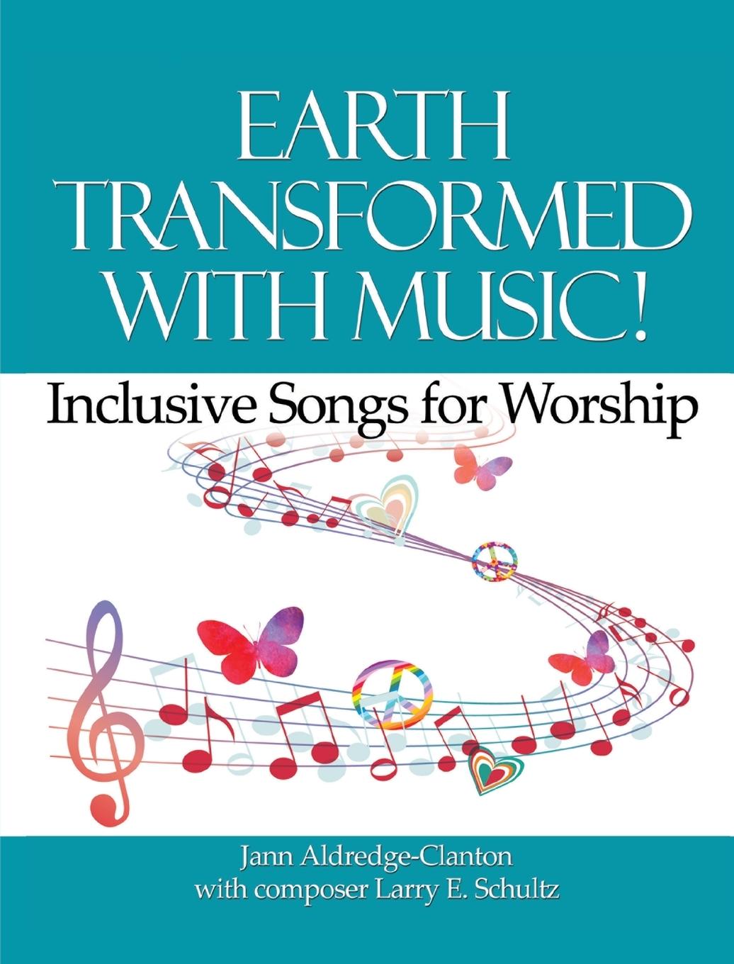 Vorderes Coverbild Earth Transformed with Music!: Inclusive Songs for Worship