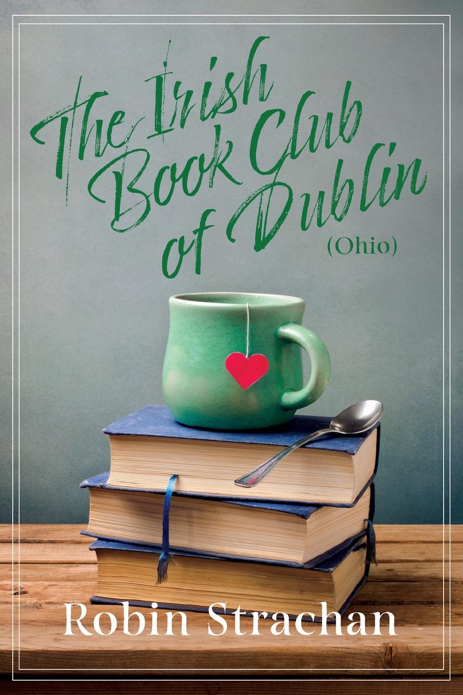 Vorderes Coverbild Irish Book Club of Dublin (Ohio)
