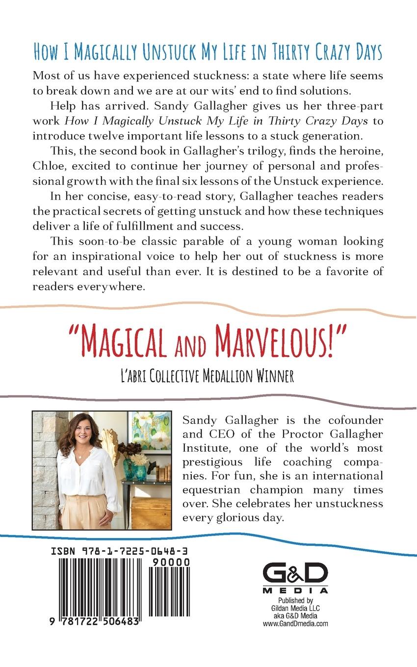 Rückseitencover How I Magically Unstuck My Life in Thirty Crazy Days with Bob Proctor Book 2