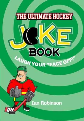 Vorderes Coverbild The Ultimate Hockey Joke Book
