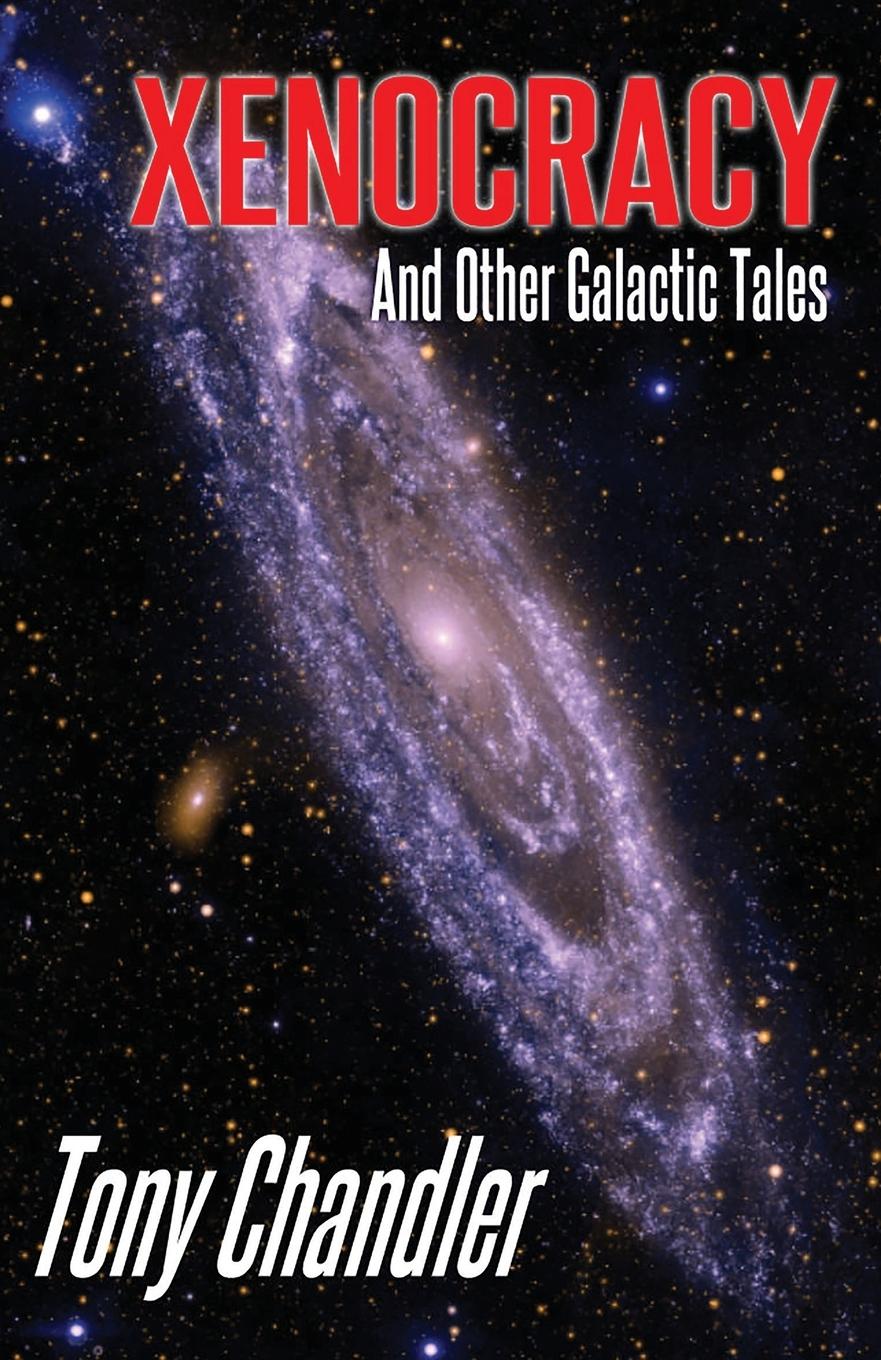 Vorderes Coverbild Xenocracy And Other Galactic Tales