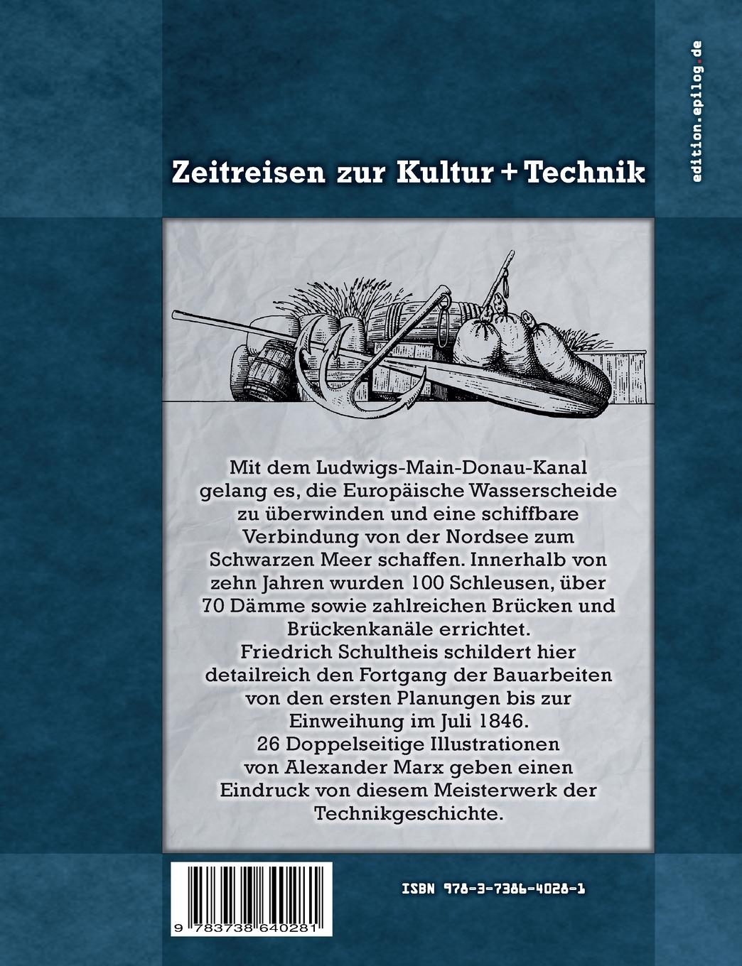 Rückseitencover Der Bau des Ludwigs-Kanal zwischen Main und Donau 1836 bis 1846